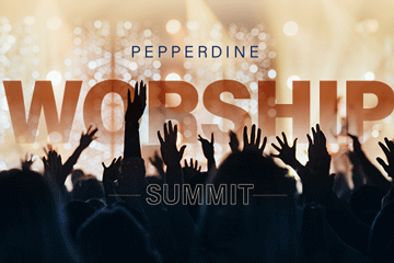 Pepperdine Worship Summit