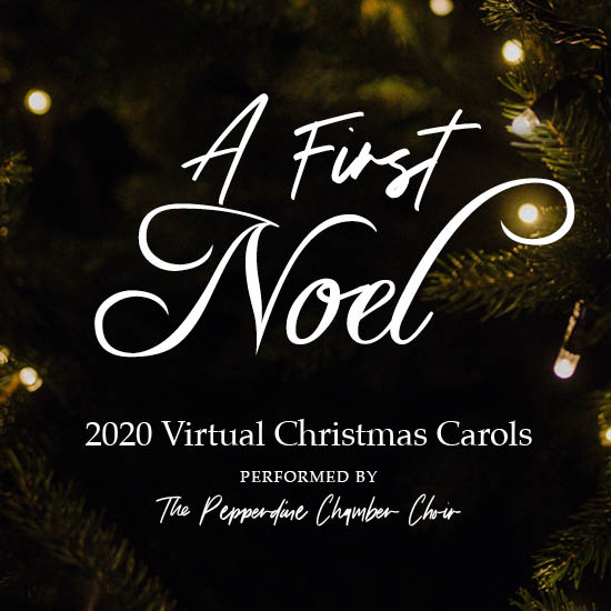 A First Noel - 2020 Virutal Christmas Carols